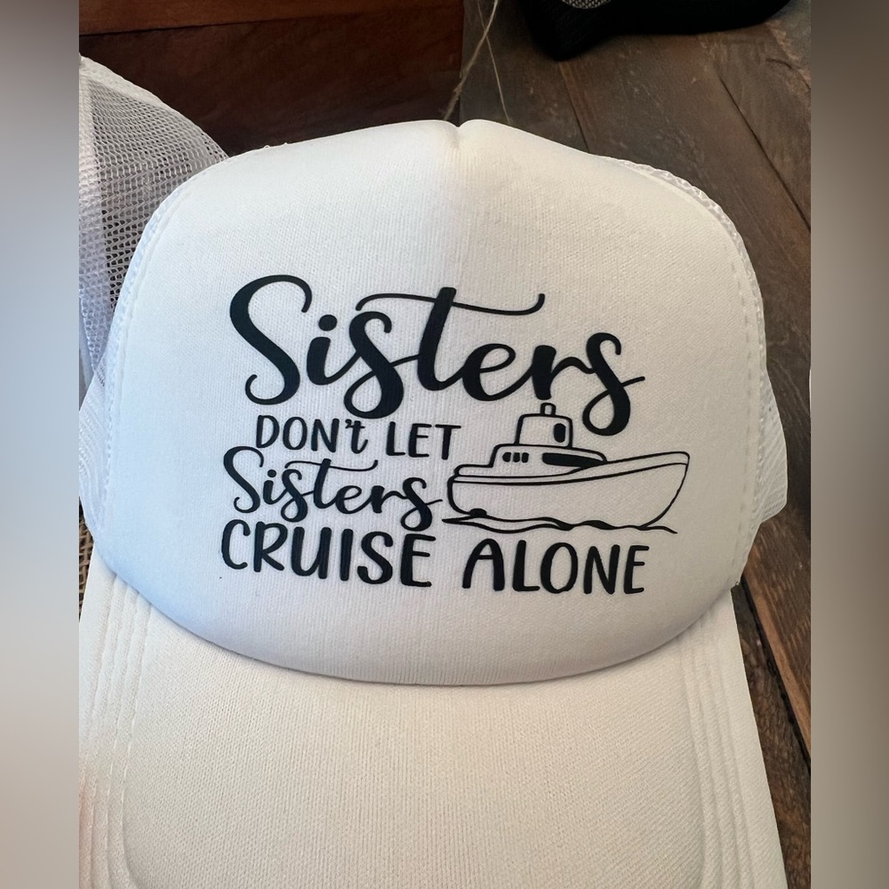 White Trucker Hat with Nautical Print sisters dont let sisters cruise alone